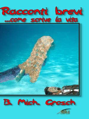 cover image of Racconti brevi  ...come scrive la vita